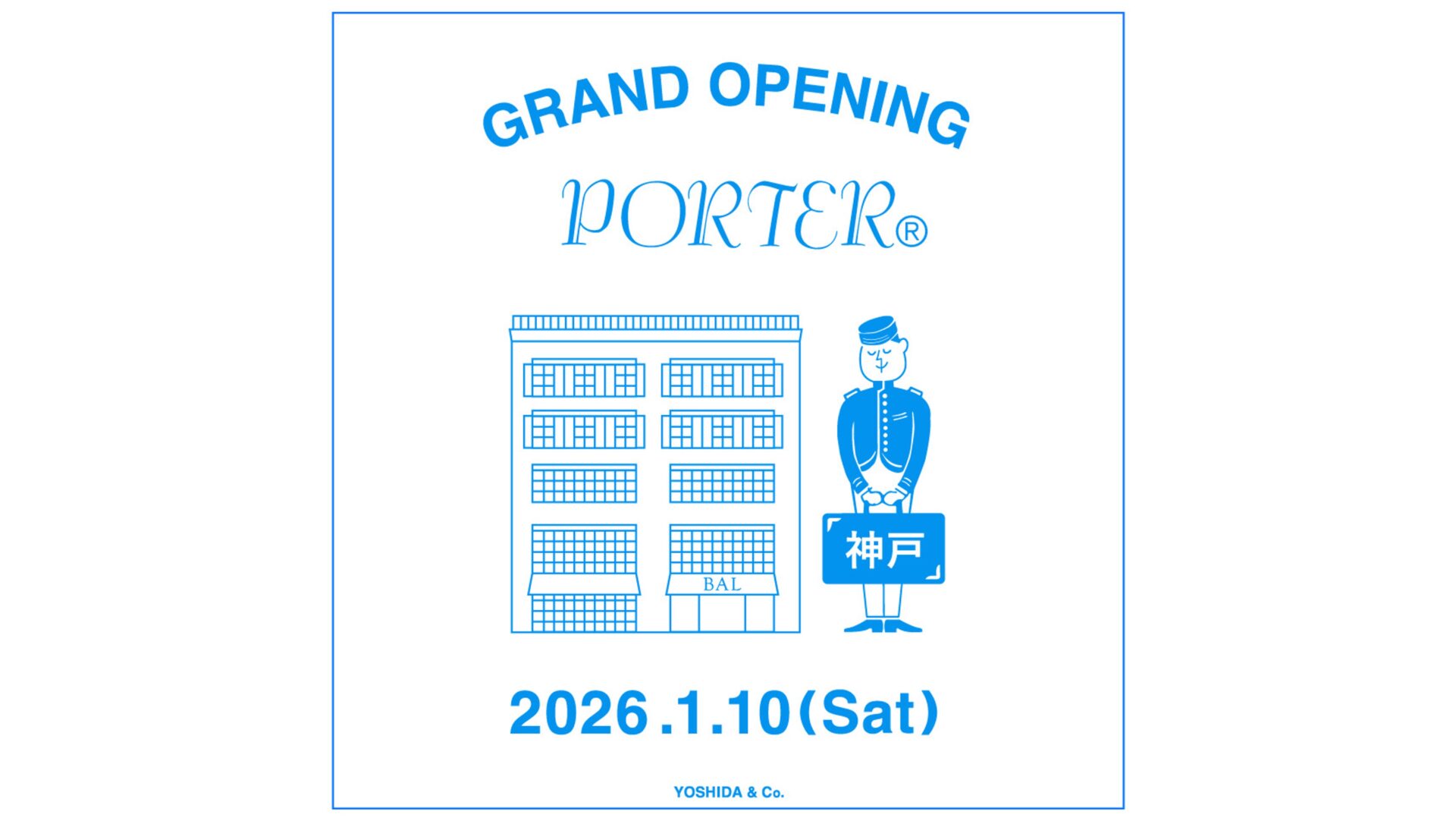 2026年1月10日(土)神戸BALに「PORTER KOBE」オープン